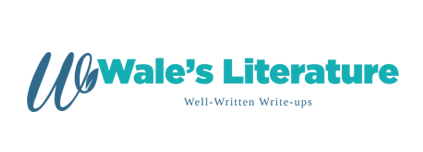 Wale’s Literature